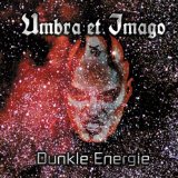UMBRA ET IMAGO - Dunkle Energie cover 