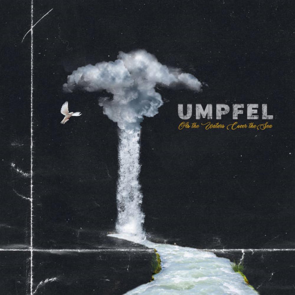 UMPFEL - As The Waters Cover The Sea cover 