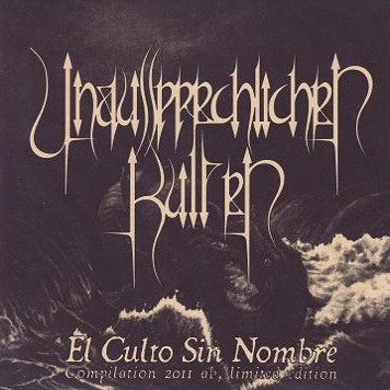 UNAUSSPRECHLICHEN KULTEN - El Culto Sin Nombre - The Nameless Cult cover 