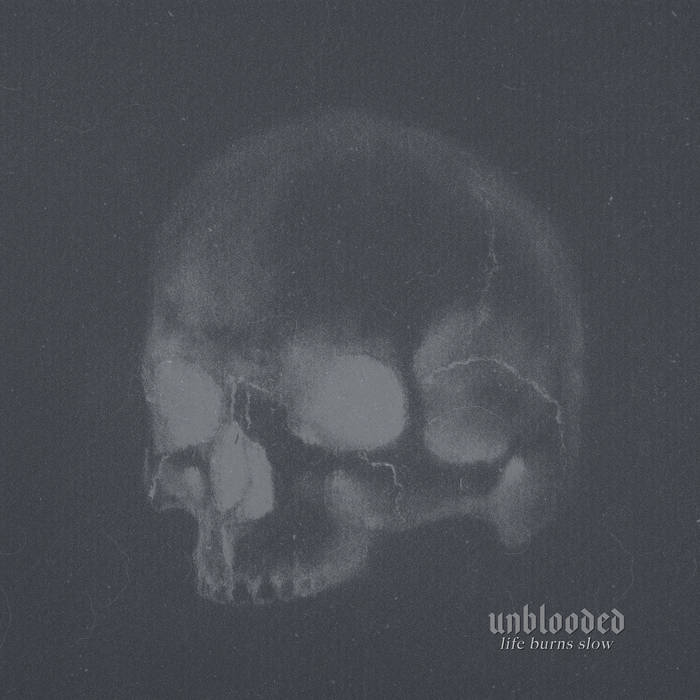UNBLOODED - Life Burns Slow cover 