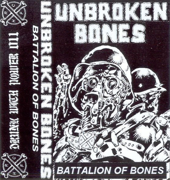 UNBROKEN BONES - Battalion Of Bones cover 