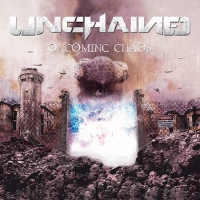 UNCHAINED - Oncoming Chaos cover 