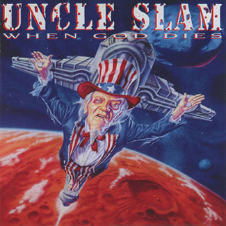 UNCLE SLAM - When God Dies cover 