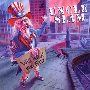 UNCLE SLAM - Will Work For Food cover 