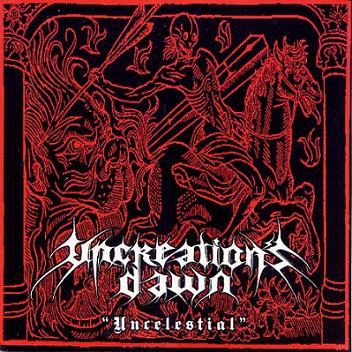 UNCREATION'S DAWN - Uncelestial cover 