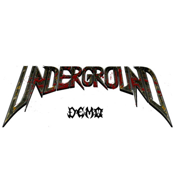 UNDERGROUND - Demo cover 
