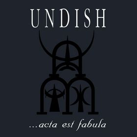 UNDISH - ...Acta Est Fabula cover 
