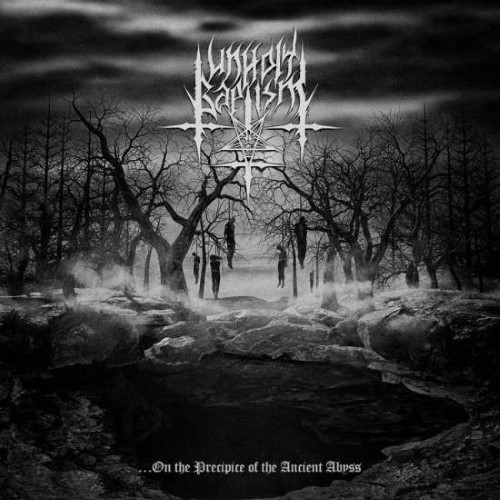 UNHOLY BAPTISM - .​.​.​On the Precipice of the Ancient Abyss cover 