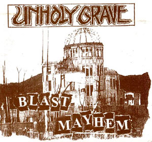 UNHOLY GRAVE - Blast Mayhem cover 