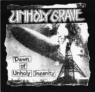 UNHOLY GRAVE - Dawn of Unholy Insanity / Cement Garden cover 
