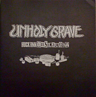 UNHOLY GRAVE - Huck Finn Onslaught cover 