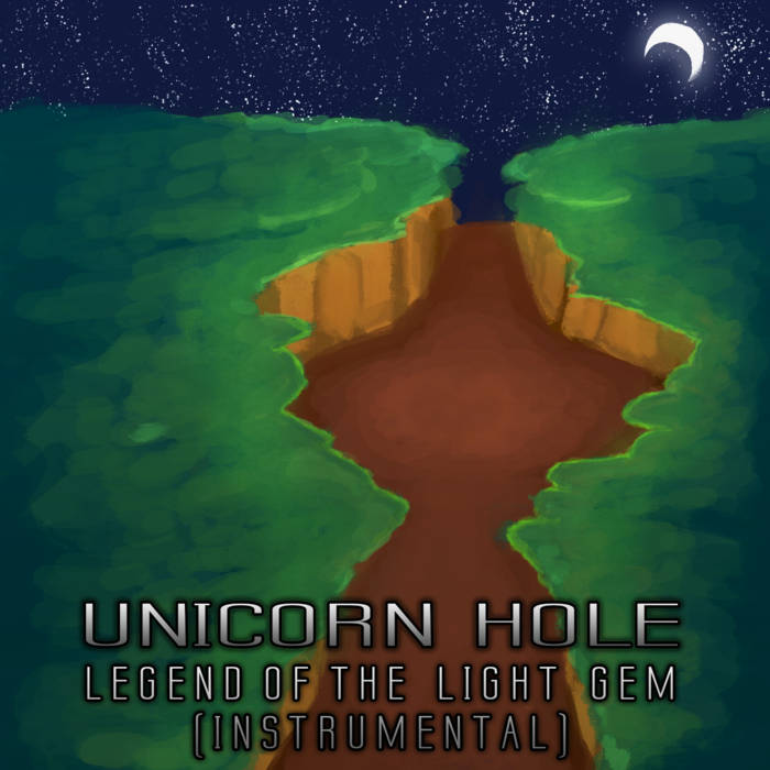 UNICORN HOLE - Legend of the Light Gem (Instrumental) cover 