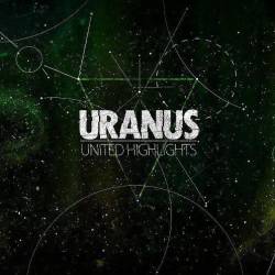UNITED HIGHLIGHTS - Uranus cover 