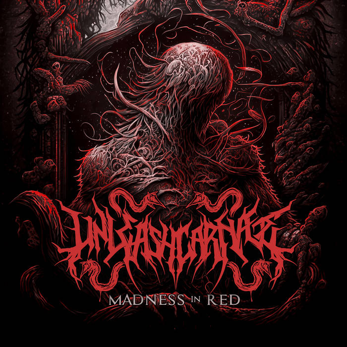 UNLEASH CARNAGE - Madness In Red cover 