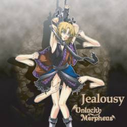 UNLUCKY MORPHEUS - Jealousy cover 