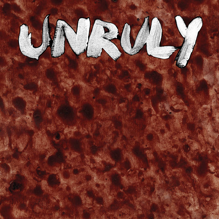 UNRULY - Unruly cover 