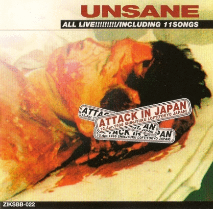 UNSANE - Attack In Japan cover 