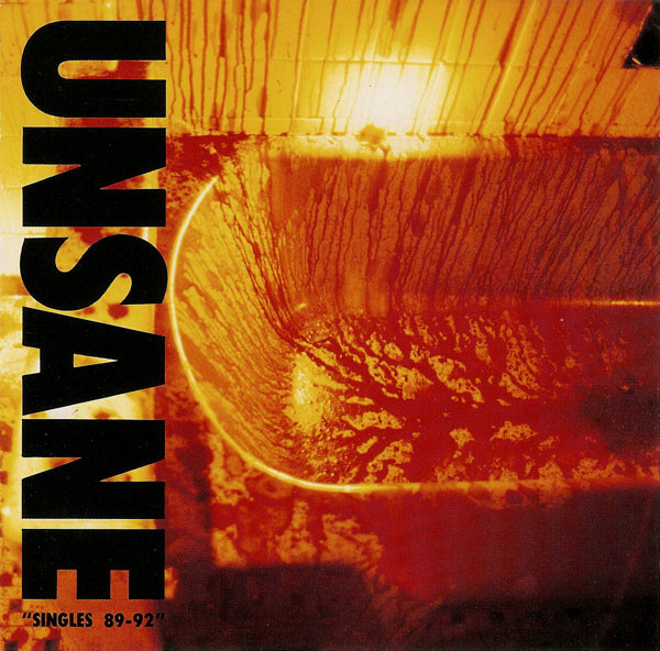 UNSANE - Singles 89-92 cover 