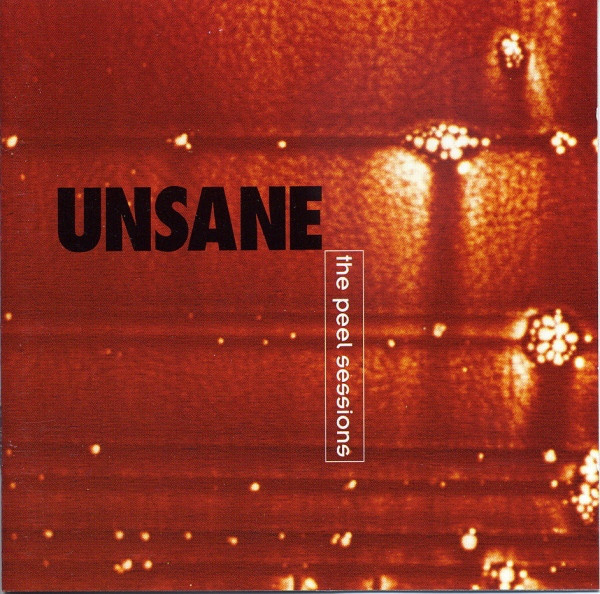 UNSANE - The Peel Sessions cover 