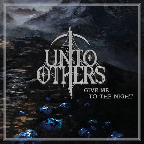 UNTO OTHERS - Give Me to the Night cover 