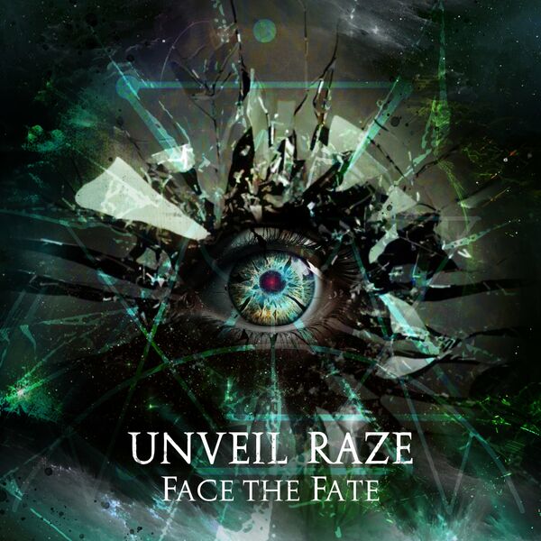 UNVEIL RAZE - Face The Fate cover 