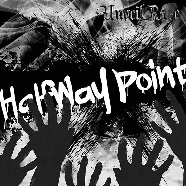 UNVEIL RAZE - Halfway Point cover 