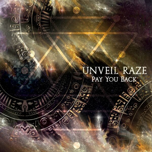 UNVEIL RAZE - Pay You Back cover 