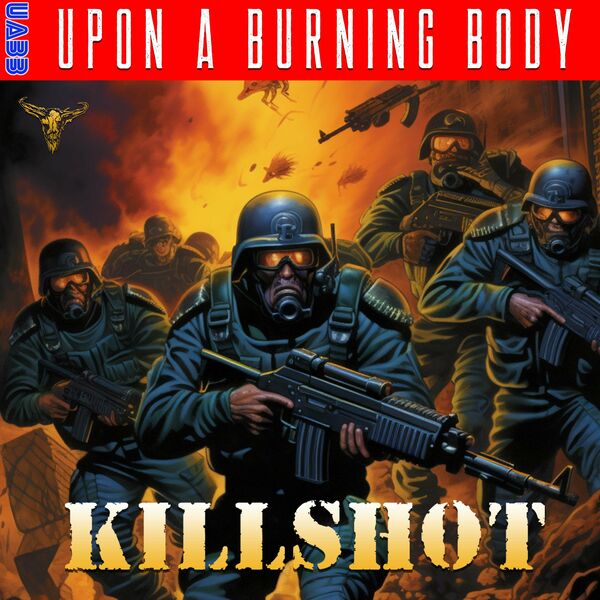 UPON A BURNING BODY - Killshot cover 