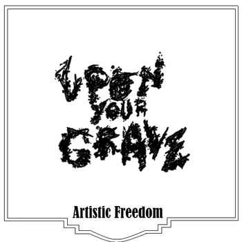 UPON YOUR GRAVE - Artistic Freedom cover 