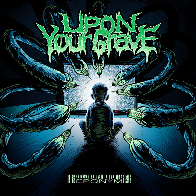 UPON YOUR GRAVE - Eponym cover 