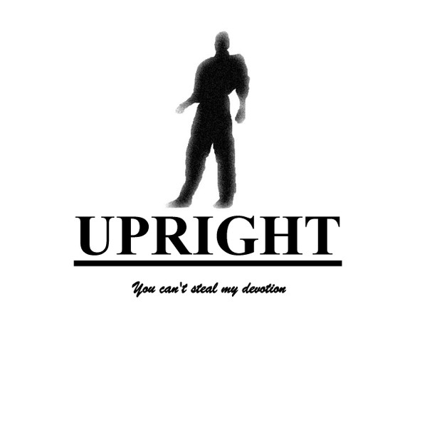 UPRIGHT - You Can't Steal My Devotion cover 