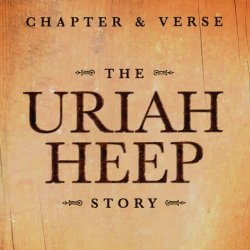 URIAH HEEP - Chapter & Verse: The Uriah Heep Story cover 
