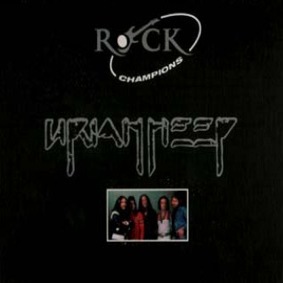 URIAH HEEP - Rock Champions (Holland) cover 