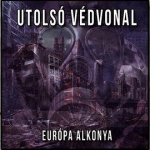 UTOLSÓ VÉDVONAL - Európa Alkonya cover 