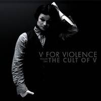 V FOR VIOLENCE - The Cult of V cover 