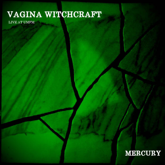 VAGINA WITCHCRAFT - Mercury (Live) cover 