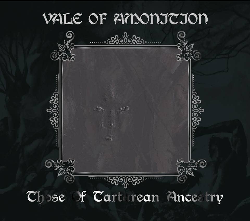 VALE OF AMONITION - Those of Tartarean Ancestry cover 