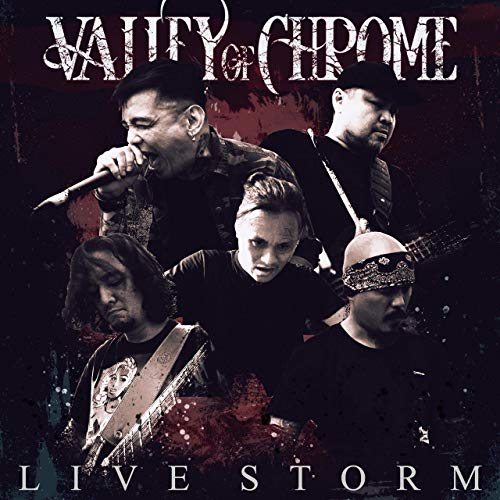 VALLEY OF CHROME - Live Storm cover 