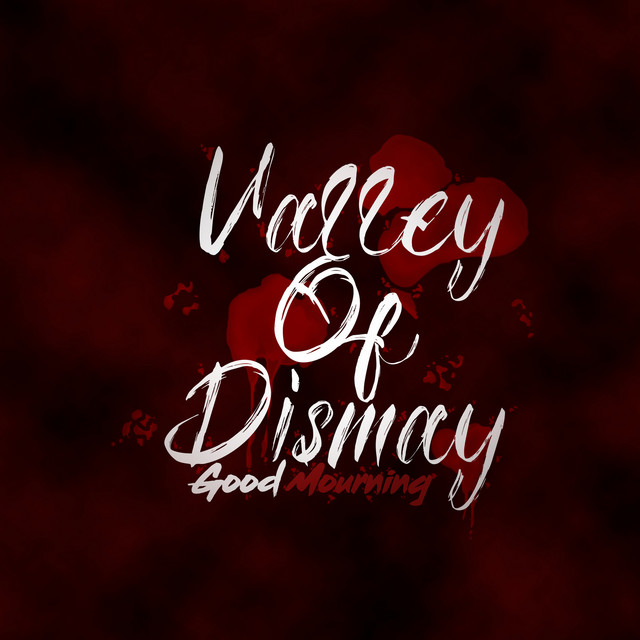 VALLEY OF DISMAY - Good Mourning cover 