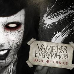 VAMPIRES EVERYWHERE! - Drug Of Choice cover 