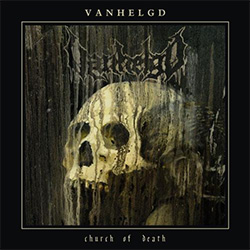 VANHELGD - Church of Death cover 