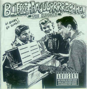 VARIOUS ARTISTS (GENERAL) - Bllleeeeaaauuurrrrgghhh! - The Record cover 