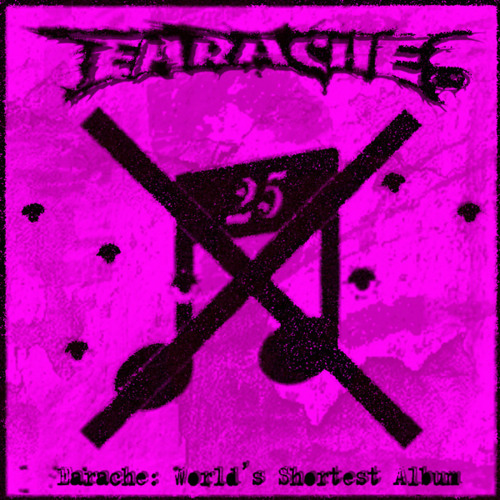 VARIOUS ARTISTS (GENERAL) - Earache: World's Shortest Album cover 