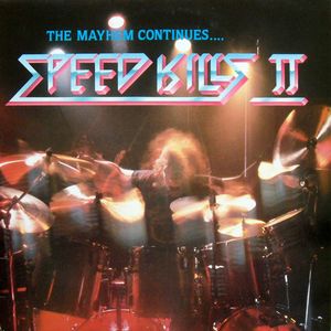 VARIOUS ARTISTS (GENERAL) - Speed Kills II - The Mayhem Continues... cover 