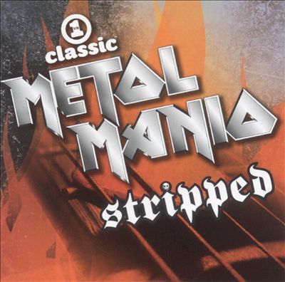 VARIOUS ARTISTS (GENERAL) - VH1 Classic Presents: Metal Mania - Stripped, Vol. 1 cover 