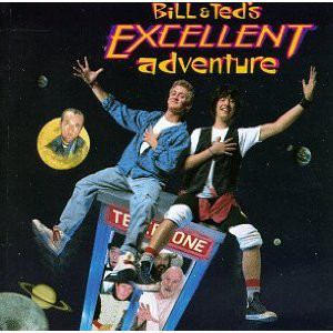 VARIOUS ARTISTS (SOUNDTRACKS) - Bill & Ted's Excellent Adventure - Original Motion Picture Soundtrack cover 