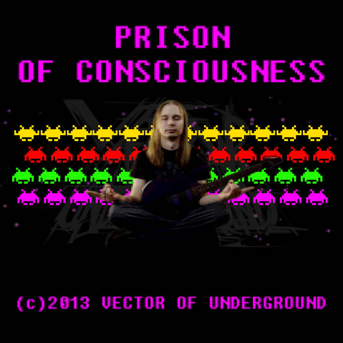 VECTOR OF UNDERGROUND - Prison Of Consciousness cover 