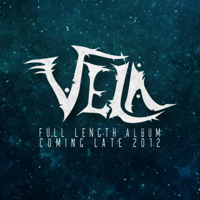 VELA - Full Length Pre​-​Production Preview cover 