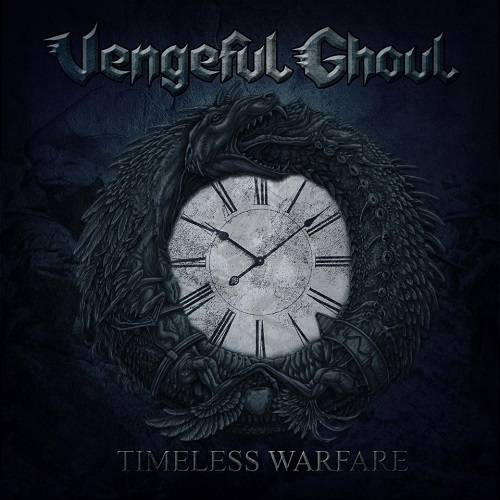 VENGEFUL GHOUL - Timeless Warfare cover 