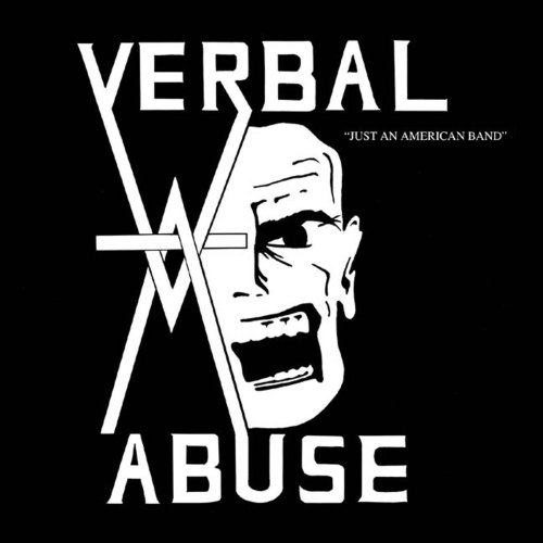 VERBAL ABUSE - Just an American Band cover 